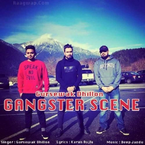 Gangster Scene Gursewak Dhillon Mp3 Song Free Download