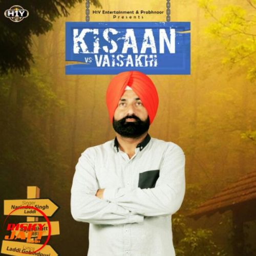 Kisaan V/s Visakhi Narinder Singh Laddi Mp3 Song Free Download