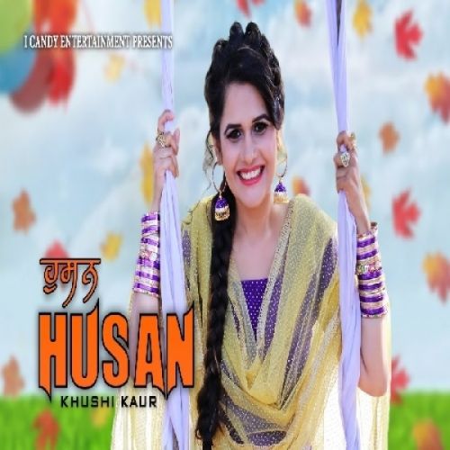 Husan Khushi Kaur Mp3 Song Free Download