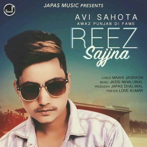 Reez Sajjna Avi Sahota Mp3 Song Free Download