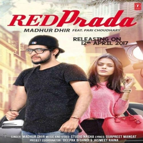 Red Prada Madhur Dhir Mp3 Song Free Download