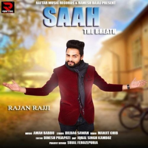 Saah The Breath Rajan Rajji Mp3 Song Free Download