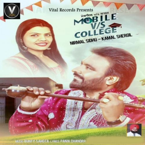 Mobile Vs College Nirmal Sidhu, Kamal Shergil Mp3 Song Free Download