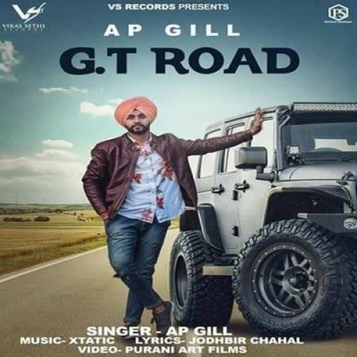 GT Road AP Gill Mp3 Song Free Download