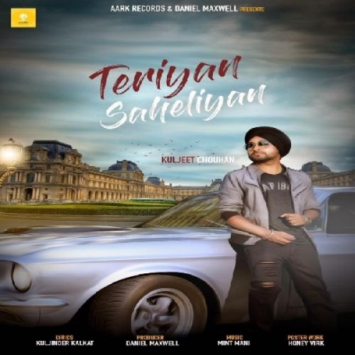 Teriyan Saheliyan Kuljeet Chouhan Mp3 Song Free Download