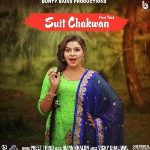 Suit Chakwan Preet Thind Mp3 Song Free Download