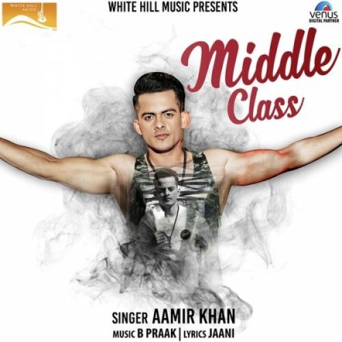 Middle Class Aamir Khan Mp3 Song Free Download