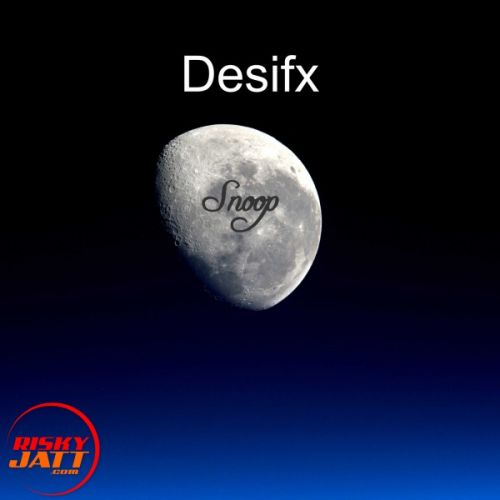 Snoop Desifx Mp3 Song Free Download