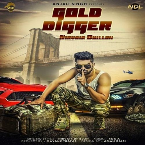 Gold Digger Nirvair Dhillon Mp3 Song Free Download