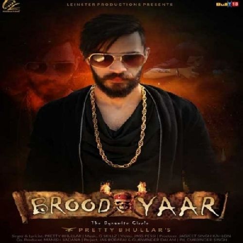 Barood Yaar Pretty Bhullar Mp3 Song Free Download