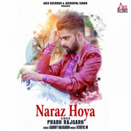 Naraz Hoya Prabh Rajgarh Mp3 Song Free Download