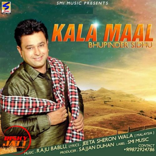 Kala Mal Bhupinder Sidhu Mp3 Song Free Download