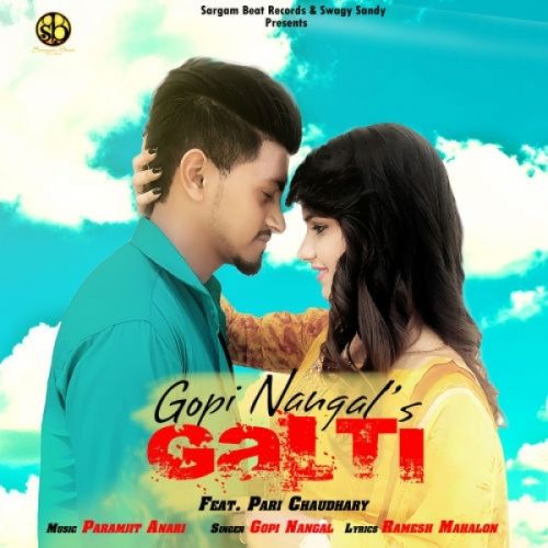 Galti Gopi Nangal Mp3 Song Free Download