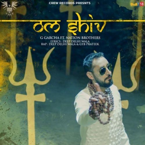 Om Shiv G Garcha Mp3 Song Free Download