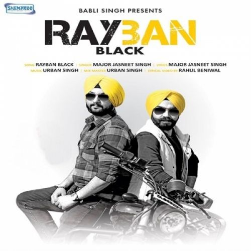 Rayban Black Major Jasneet Singh Mp3 Song Free Download