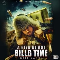 Aa Giya Ni Ohi Billo Time Deep Jandu Mp3 Song Free Download