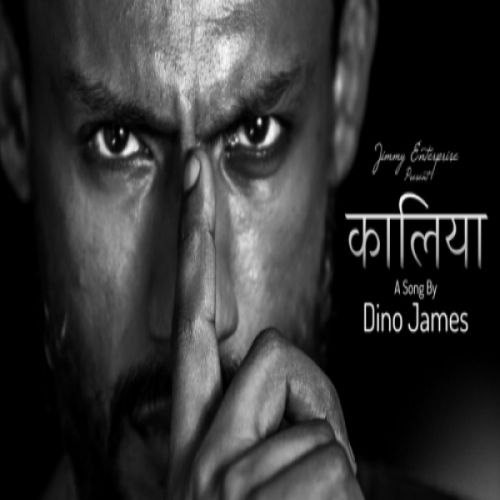 Kaalia Dino James Mp3 Song Free Download