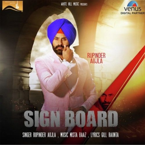 Sign Board Rupinder Aujla Mp3 Song Free Download