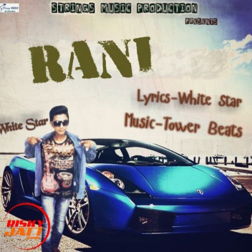 Rani White Star Mp3 Song Free Download