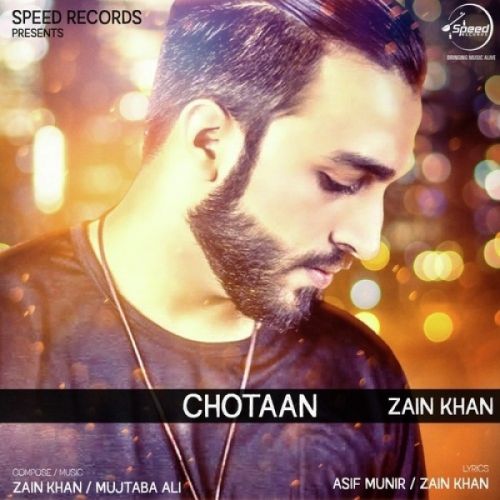 Chotaan Zain Khan Mp3 Song Free Download