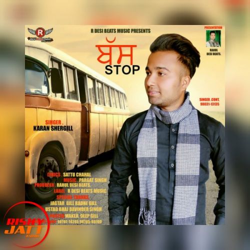 Bus Stop Karan Shergill Mp3 Song Free Download