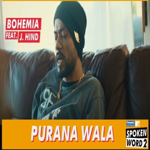 Purana Wala Bohemia, J Hind Mp3 Song Free Download