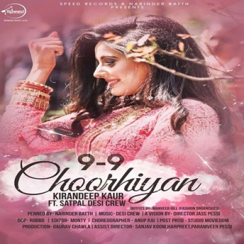 9-9 Choorhiyan Kirandeep Kaur Mp3 Song Free Download