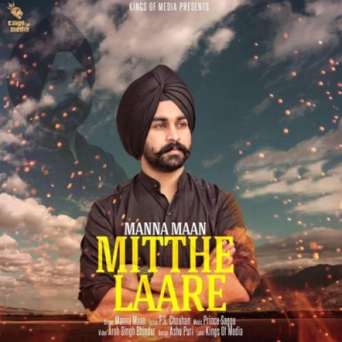 Mitthe Laare Manna Maan Mp3 Song Free Download