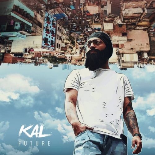 Kal (Future) Prabh Deep Mp3 Song Free Download