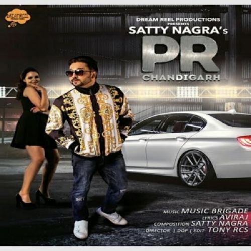 PR Chandigarh Satty Nagra Mp3 Song Free Download