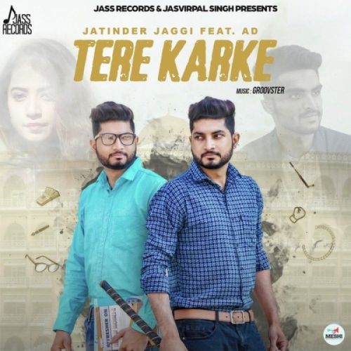 Tere Karke Jatinder Jaggi, AD Mp3 Song Free Download