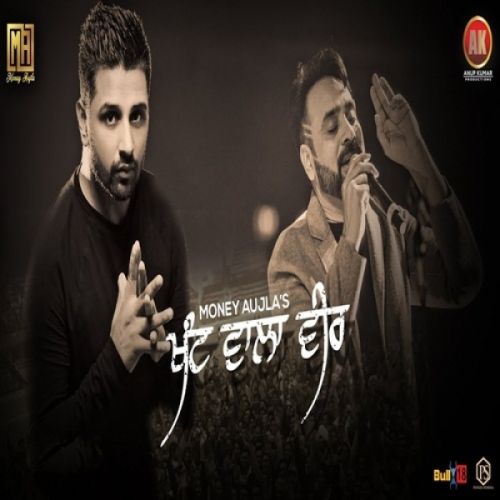 Khant Wala Veer Money Aujla Mp3 Song Free Download