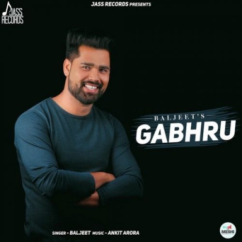 Gabhru Baljeet Mp3 Song Free Download