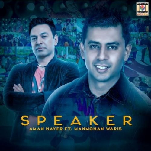 Speaker Manmohan Waris Mp3 Song Free Download