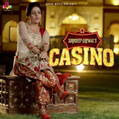 Casino Sukhdeep Grewal Mp3 Song Free Download