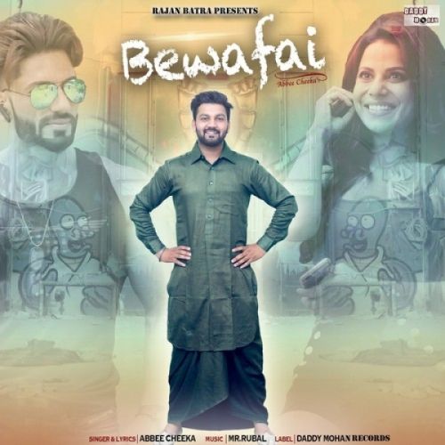 Bewafai Abbee Cheeka Mp3 Song Free Download