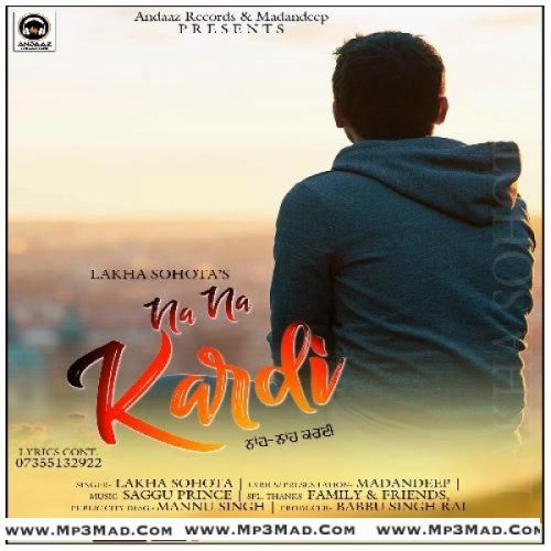 Na Na Kardi Lakha Sohota Mp3 Song Free Download