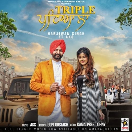 Triple Patiala Harjiwan Singh, Aks Mp3 Song Free Download