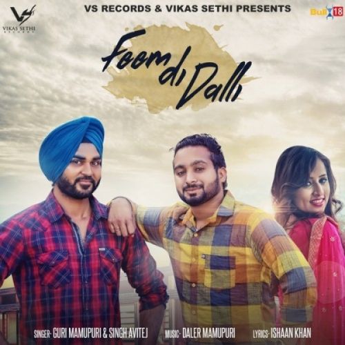 Feem Di Dalli Guri Mamupuri, Singh Avitej Mp3 Song Free Download