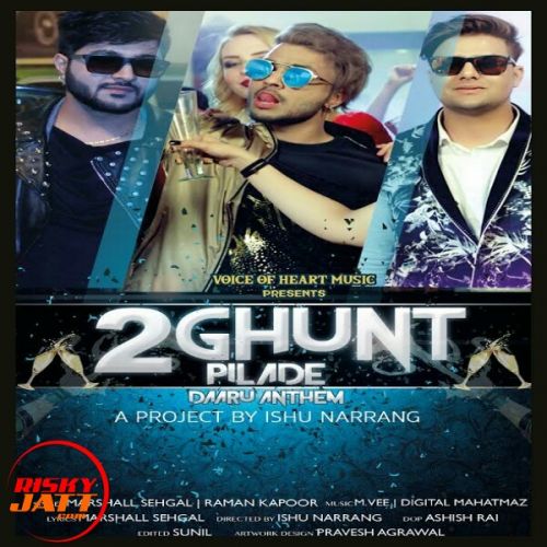 2 Ghunt Pilade Raman Kapoor , Marsha Mp3 Song Free Download