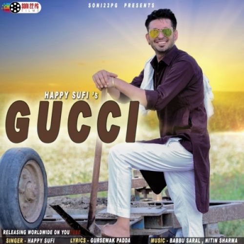 Gucci Happy Sufi Mp3 Song Free Download