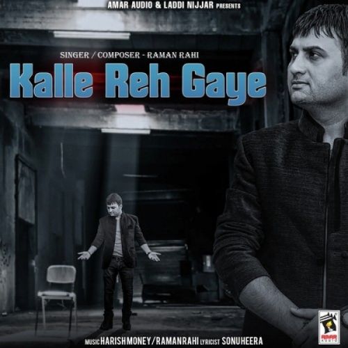 Kalle Reh Gaye Raman Rahi Mp3 Song Free Download