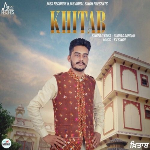 Khitab Gurdas Sandhu Mp3 Song Free Download