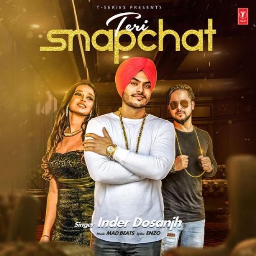 Teri Snapchat Inder Dosanjh Mp3 Song Free Download