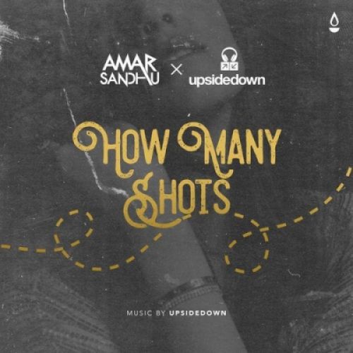 How Many Shots Amar Sandhu Mp3 Song Free Download