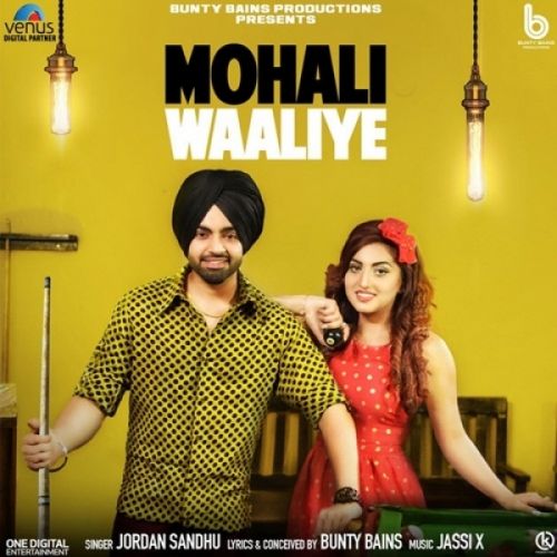 Mohali Waaliye Jordan Sandhu Mp3 Song Free Download