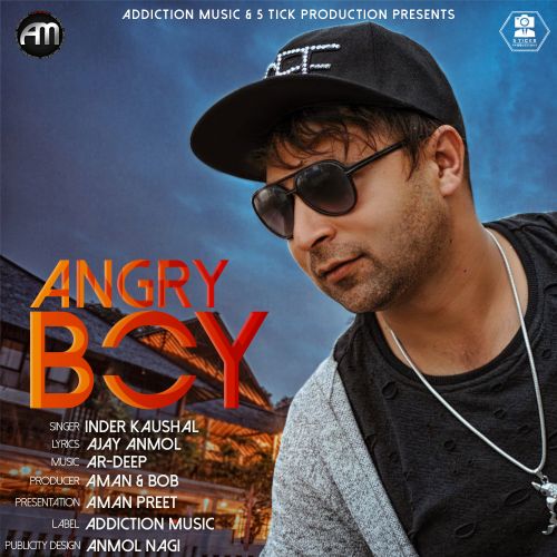 Angry Boy Inder Kaushal Mp3 Song Free Download