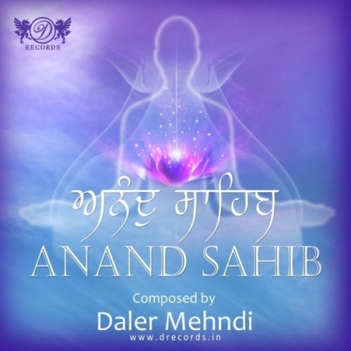 Anand Sahib Daler Mehndi Mp3 Song Free Download