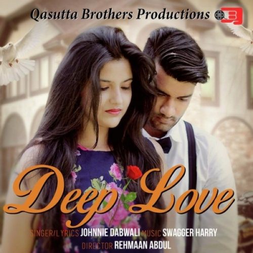 Deep Love Johnnie Dabwali Mp3 Song Free Download