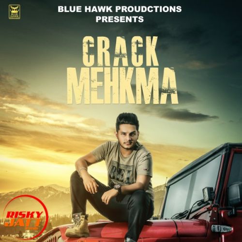 Crack Mehkma Harman Mp3 Song Free Download